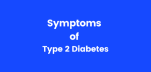 symptoms of type 2 diabetes